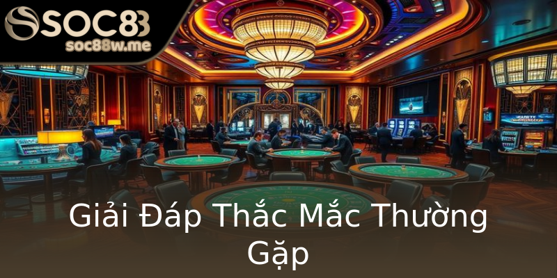 Giải Đáp Thắc Mắc Thường Gặp Giải Đáp Thắc Mắc Thường Gặp