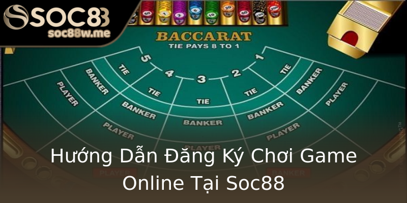 Hướng Dẫn Đăng Ký Chơi Game Online Tại Soc88 Hướng Dẫn Đăng Ký Chơi Game Online Tại Soc88