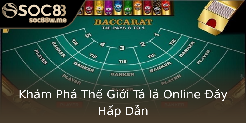 Khám Phá Thế Giới Tá lả Online Đầy Hấp Dẫn Khám Phá Thế Giới Tá lả Online Đầy Hấp Dẫn