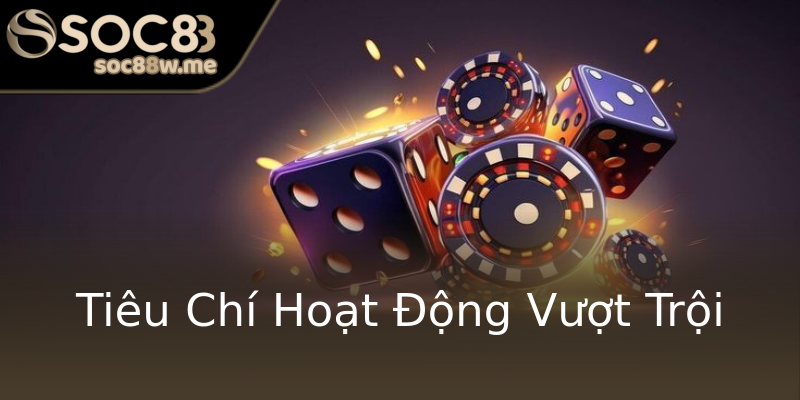 Tiêu Chí Hoạt Động Vượt Trội Tiêu Chí Hoạt Động Vượt Trội